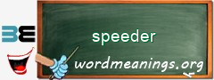 WordMeaning blackboard for speeder